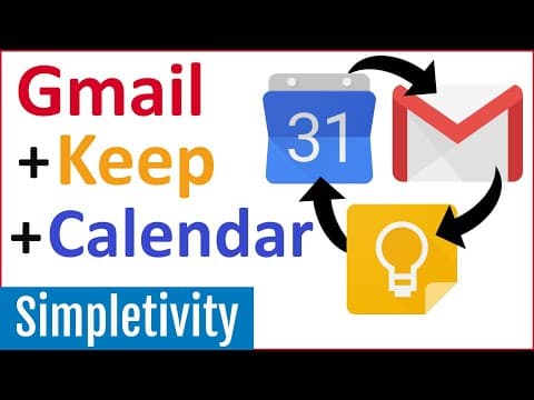 How to Use Gmail + Keep Notes + Google Calendar Together thumbnail