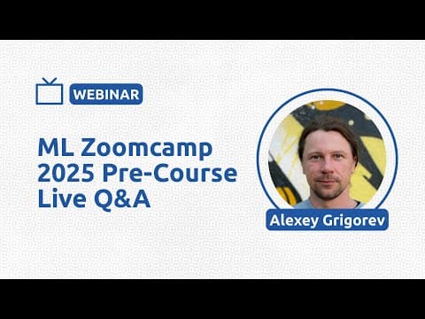 ML Zoomcamp 2025 Pre-Course Live Q&A | Free Machine Learning Course thumbnail