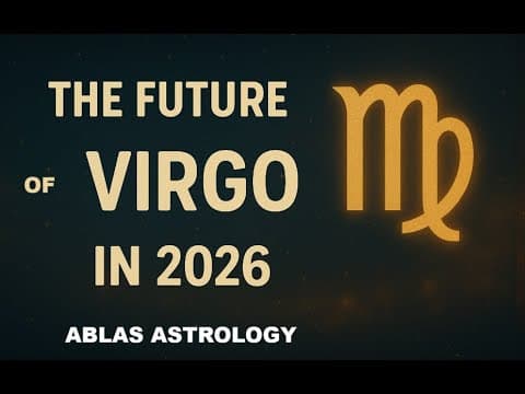 Virgo in 2026 will lighter and more determined to advance quite securely into a promising future thumbnail