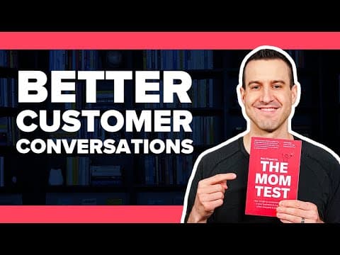 TOP 3 TIPS from THE MOM TEST by Rob Fitzpatrick - Book Summary #12 thumbnail