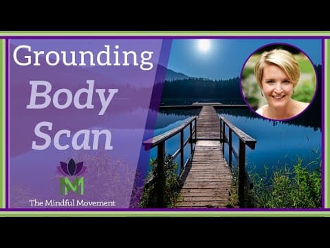 20 Minute Relaxing Body Scan for Grounding Energy / Grounding Meditation / Mindful Movement thumbnail