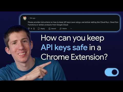 How to protect Chrome extension code and API keys thumbnail