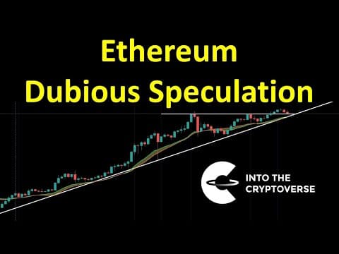 Ethereum: Dubious Speculation thumbnail