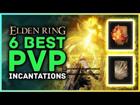 Elden Ring - 6 Best PvP Incantations You Need to Try - PvP Beginner's Guide thumbnail