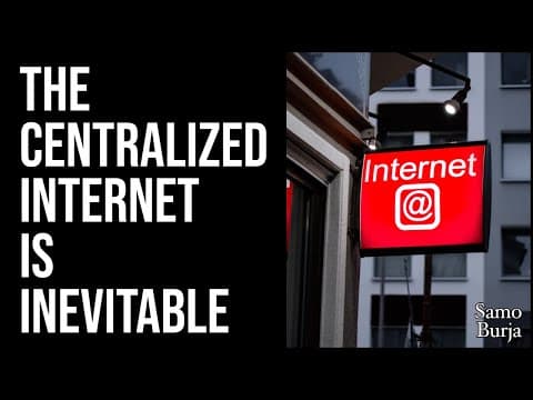 The Centralized Internet Is Inevitable thumbnail