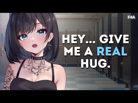 Goth Girl Finds You Crying in the Bathroom 😭 | Depressed Listener | Bullied | Tight Hug | Part 1 thumbnail
