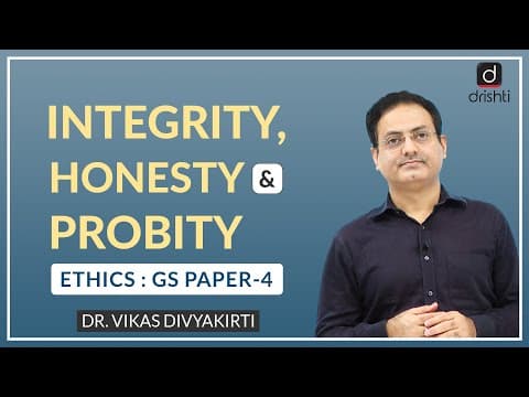 Integrity, Honesty & Probity : Concept Talk by Dr. Vikas Divyakirti thumbnail