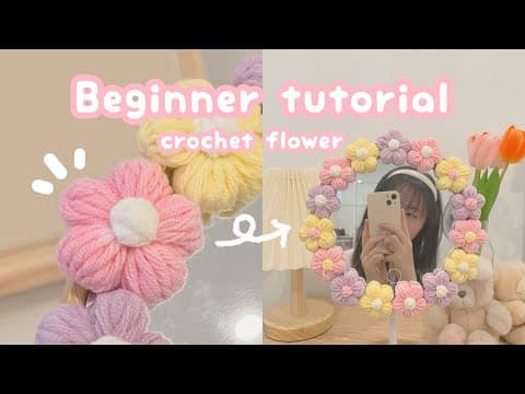 crochet puff flower mirror ♡ how to crochet flower | crochet room decor | crochet beginner tutorial thumbnail