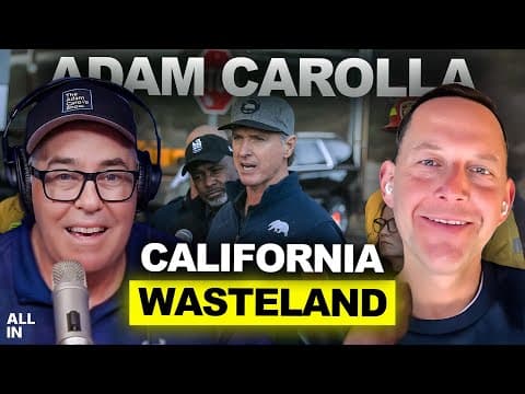 Adam Carolla on California’s Collapse: Fires, Failed Leadership, and Gyno-Fascism thumbnail