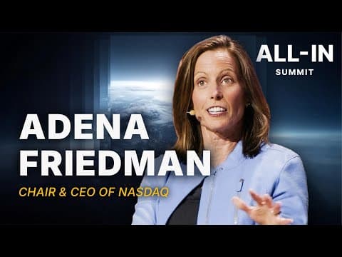 Nasdaq CEO Reveals the Next Era Of The Stock Market - Adena Friedman | All-In Summit thumbnail