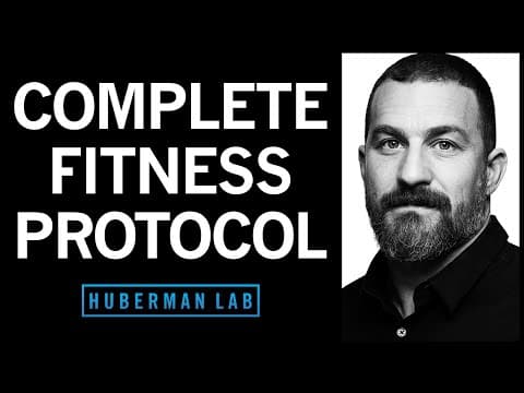 Fitness Toolkit: Protocol & Tools to Optimize Physical Health | Huberman Lab Podcast #94 thumbnail