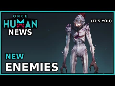 MERGE with Deviants + NEW Enemy Details | Once Human News thumbnail