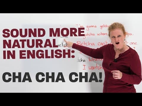 Sound more natural in English: CHA, CHA, CHA! thumbnail