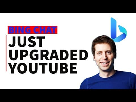 How Does Bing's Upgrade Enhance YouTube Experience? thumbnail