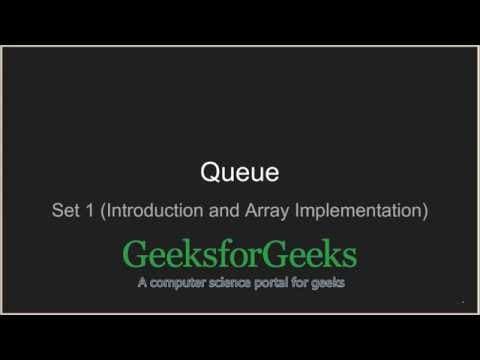 Queue | Set 1 (Introduction and Array Implementation) | GeeksforGeeks thumbnail
