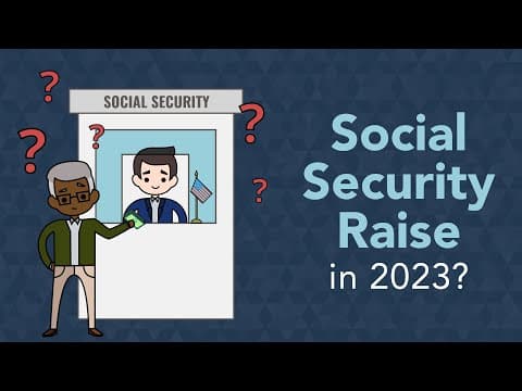 What to Expect from the 2023 Social Security Raise? thumbnail
