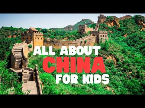 All about China for Kids | Learn interesting facts about China and Chinese culture thumbnail