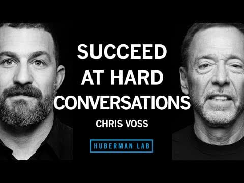 Chris Voss: How to Succeed at Hard Conversations | Huberman Lab Podcast thumbnail