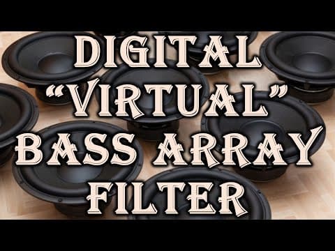 Boost your bass output with a virtual bass array filter thumbnail