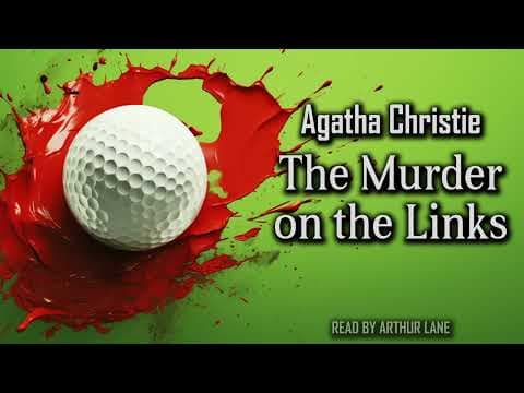 The Murder on the Links by Agatha Christie | Hercule Poirot #2 | Full Audiobook thumbnail