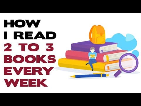How I Read Two to Three Books Every Week thumbnail