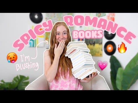 Spicy Romance Book Recommendations... that will make you blush 🔥 thumbnail