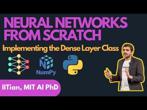 Lecture 4 - Implementing the Dense Layer Class in Python thumbnail