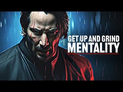 RISE AND GRIND MENTALITY - Motivational Speech Positive Thinking thumbnail