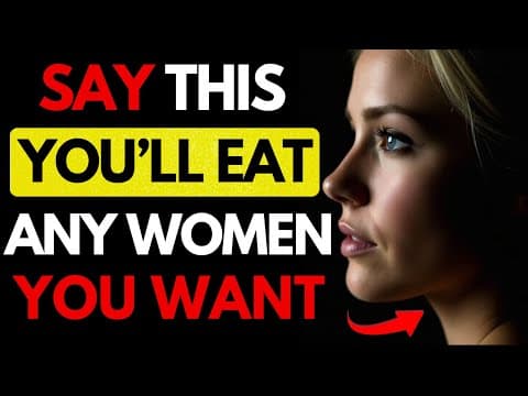 All Men Need to Hear This - If You Say This, No Woman Will Resist | Female Psychology | Stoicism thumbnail