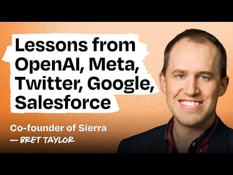 He saved OpenAI, invented the “Like” button, and built Google Maps: Bret Taylor (Sierra) thumbnail