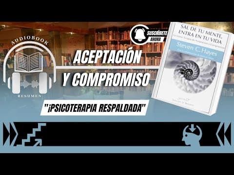 ¿Cómo aceptar el dolor y vivir según tus valores? thumbnail