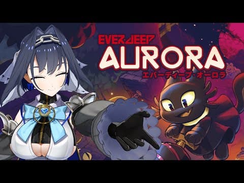 【Everdeep Aurora】Here Kitty Pspspsps thumbnail