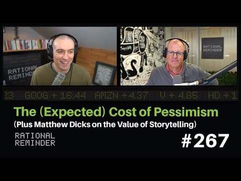 The (Expected) Cost of Pessimism (Plus Matthew Dicks on the Value of Storytelling) | RR 267 thumbnail