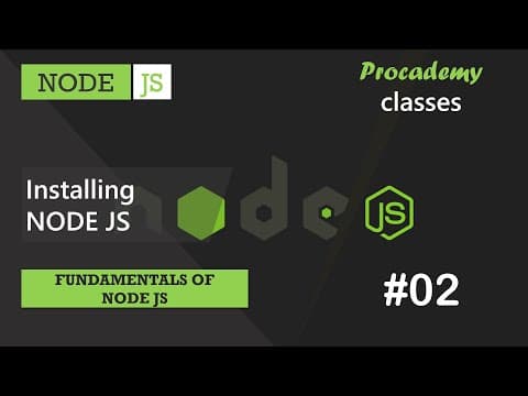 #02 Installing NODE JS | Fundamentals of NODE JS | A Complete NODE JS Course thumbnail