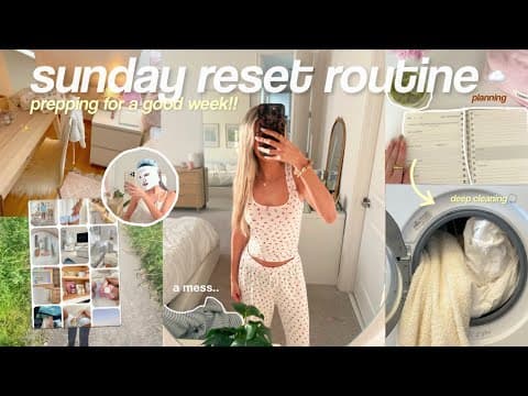 SUNDAY RESET ROUTINE☁️ deep cleaning, productive, self care + recharging thumbnail