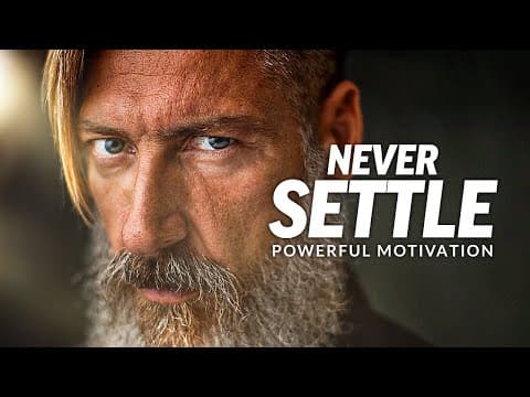 NEVER SETTLE - Best Motivational Speech Video 2021 thumbnail