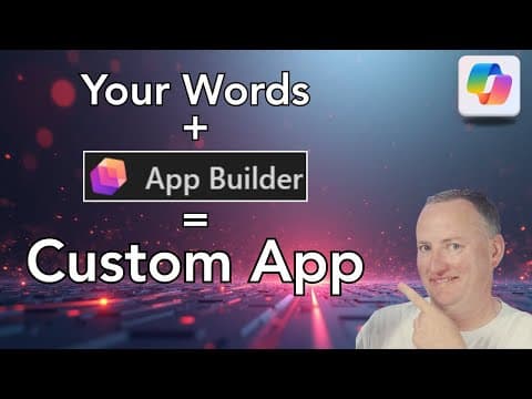 New! What is App Builder Agent in M365 Copilot thumbnail