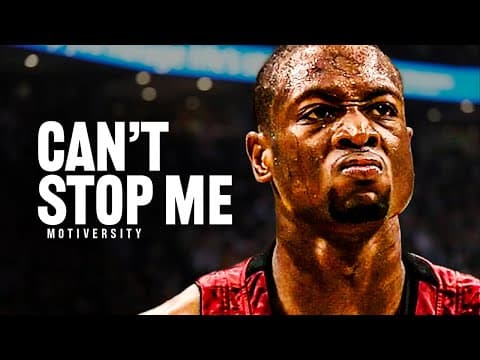 YOU WILL NOT STOP ME - Motivational Speech (ft. Dwyane Wade) thumbnail