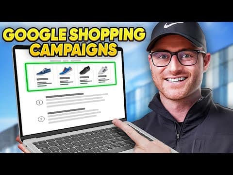 The RIGHT Way to Set Up Google Shopping Campaigns | Step-by-Step Tutorial thumbnail