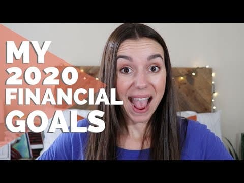 How to Set Realistic Financial Goals for 2020 thumbnail