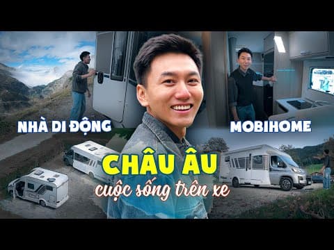 Khoai du lịch bằng nhà di động ở Châu Âu |Hành trình Thụy Sĩ - Đức - Áo thumbnail