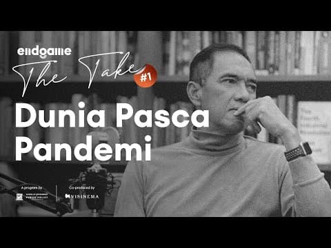 Warna Dunia Pasca Pandemi | Endgame The Take #1 thumbnail