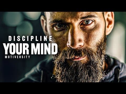 DISCIPLINE YOUR MIND - Powerful Motivational Speech thumbnail