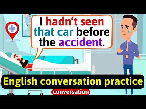 Past Perfect conversation (I lost my memory in an accident) English Conversation Practice thumbnail