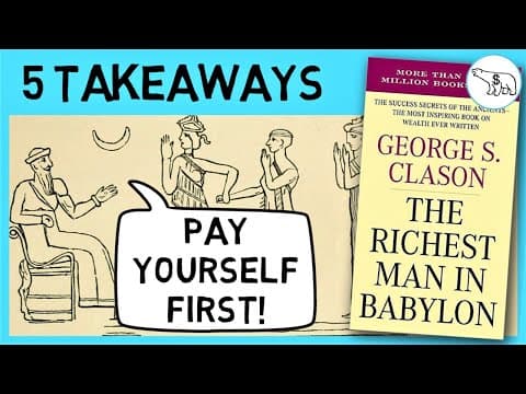 What Are the Key Lessons from The Richest Man in Babylon? thumbnail