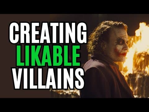 How to Create LIKABLE Villains (Writing Advice) thumbnail