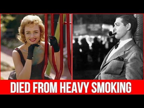10 Most Famous Stars Who Died from Heavy Smoking in Hollywood thumbnail