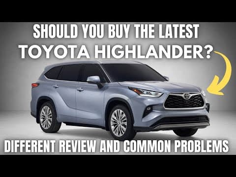 Should you buy the latest Toyota Highlander? Review and common problems thumbnail