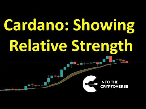 Cardano: Showing Relative Strength thumbnail