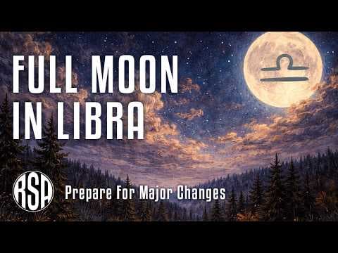 Full Moon in Libra  I  All 12 Signs thumbnail